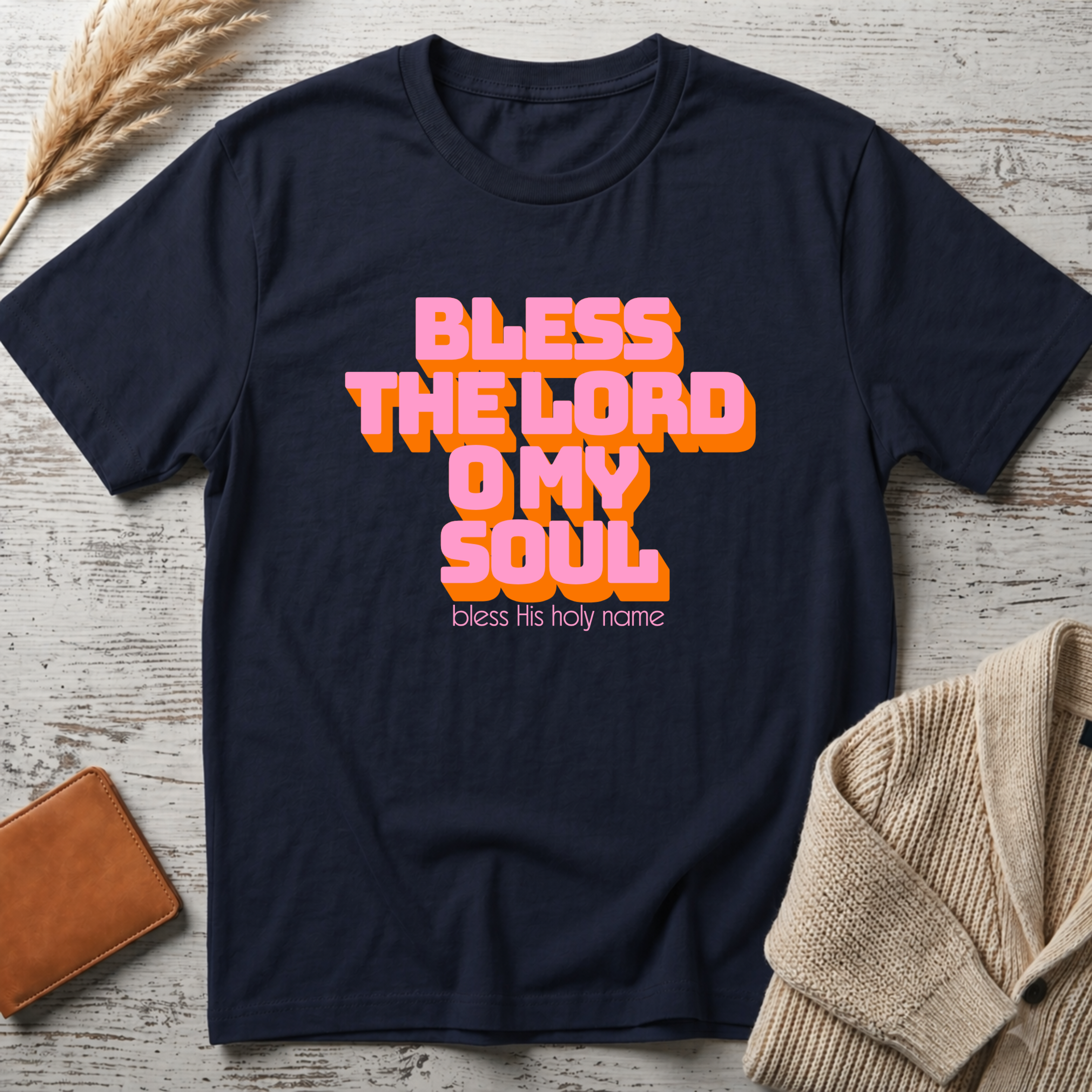Bless the Lord T-Shirt