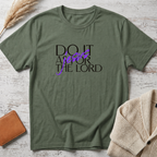 Do it as for thr Lord T-Shirt