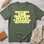Enter His gates T-Shirt