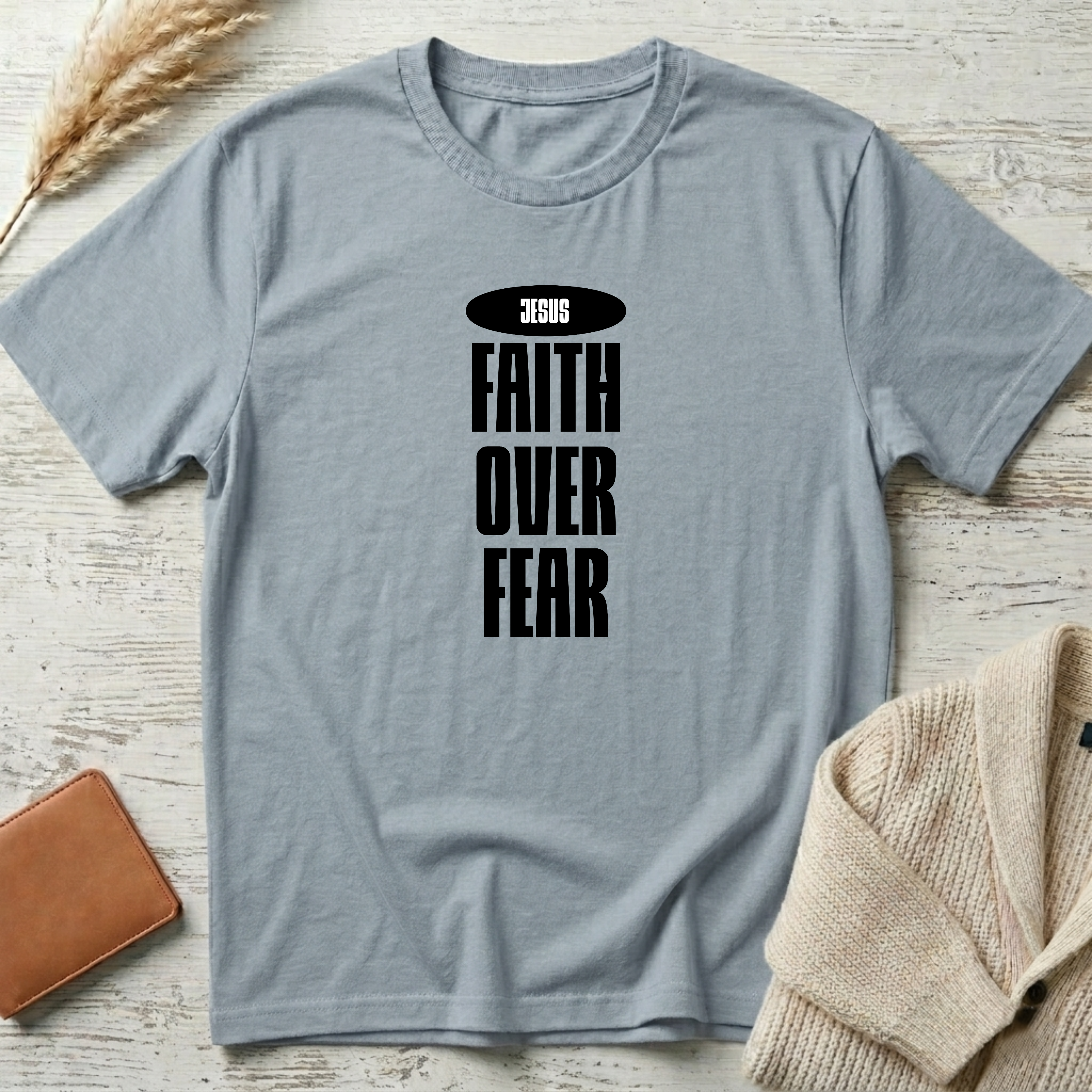 Faith over fear T-Shirt