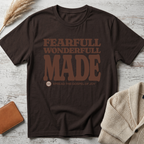 Fearfull an wonderfull T-Shirt