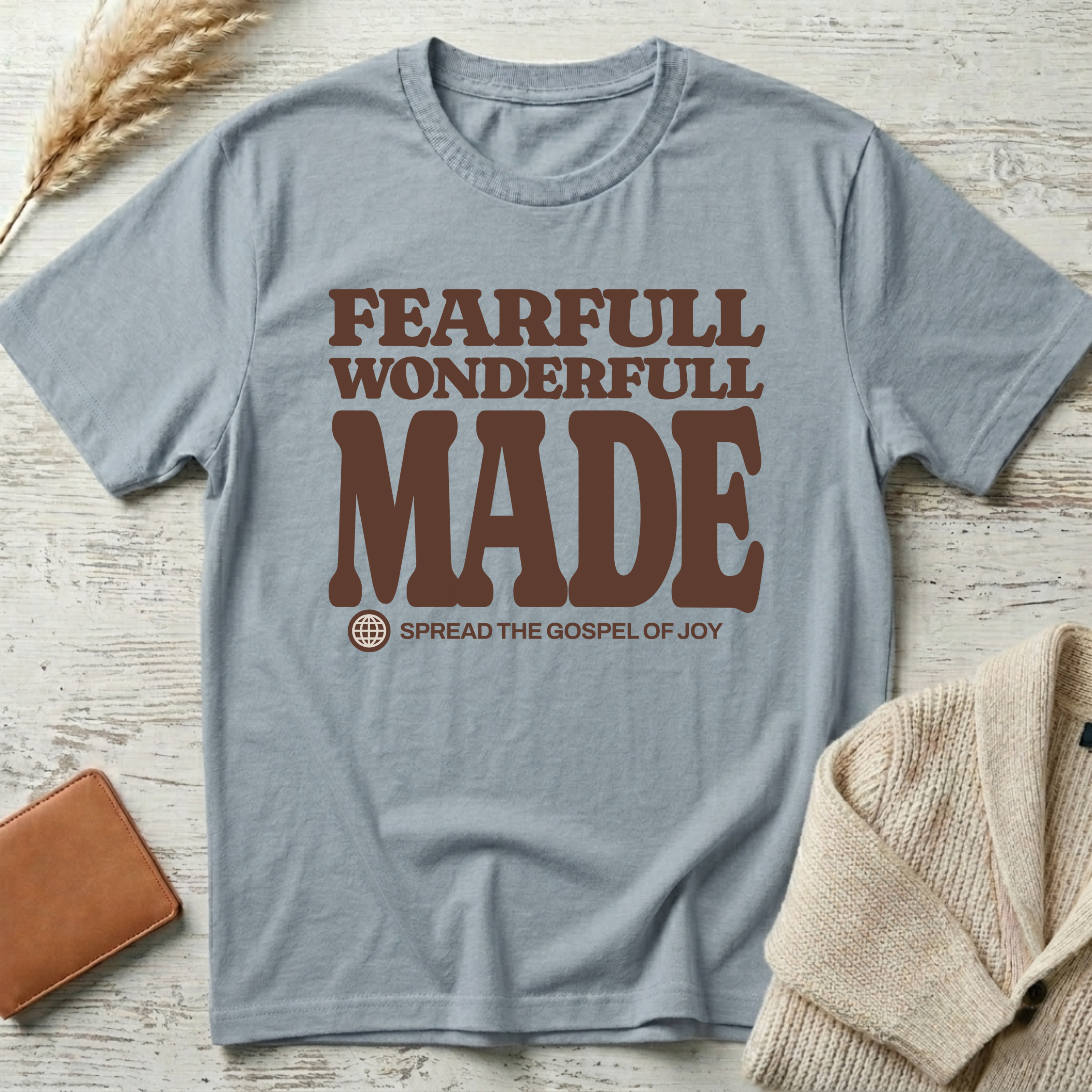 Fearfull an wonderfull T-Shirt
