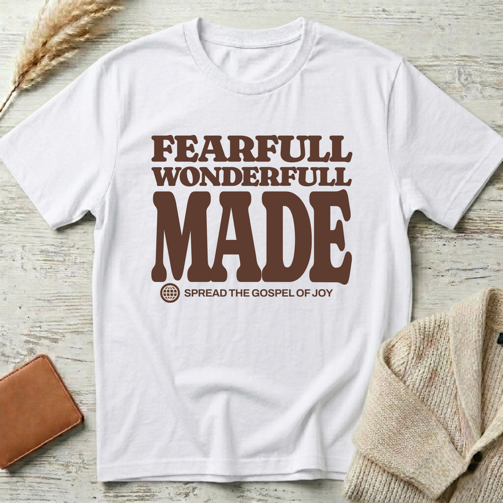 Fearfull an wonderfull T-Shirt