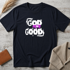 God is good (white text) T-Shirt