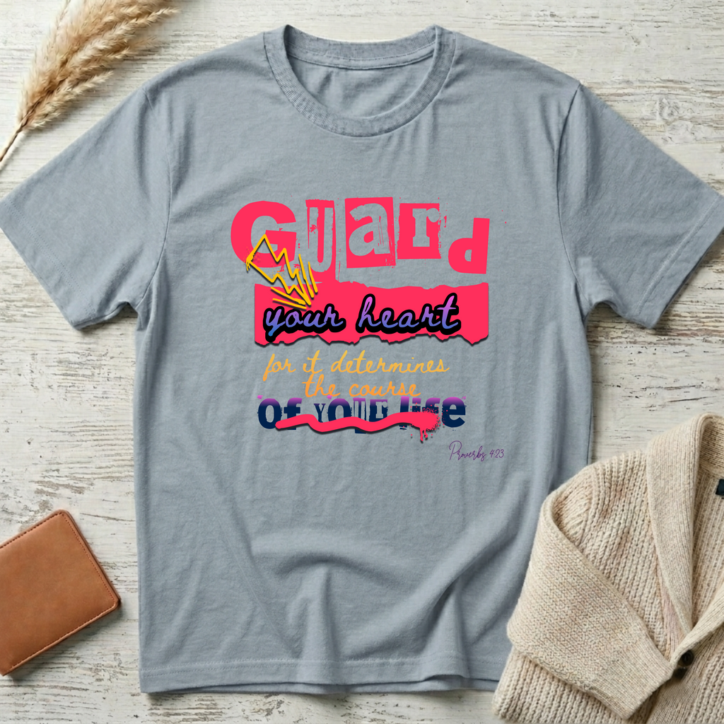 Guard your heart T-Shirt