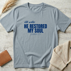 He restored T-Shirt
