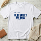 He restored T-Shirt