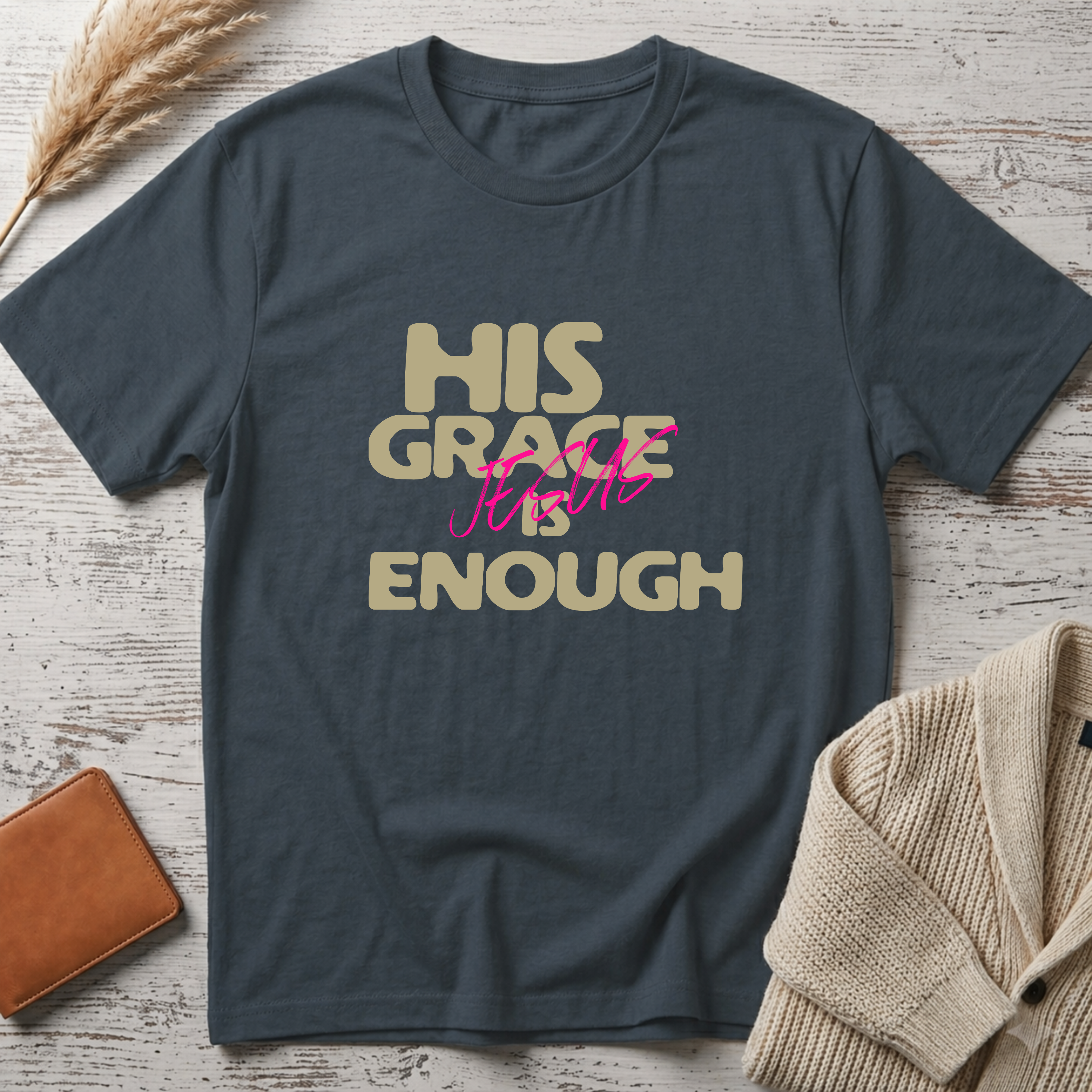 His grace T-Shirt