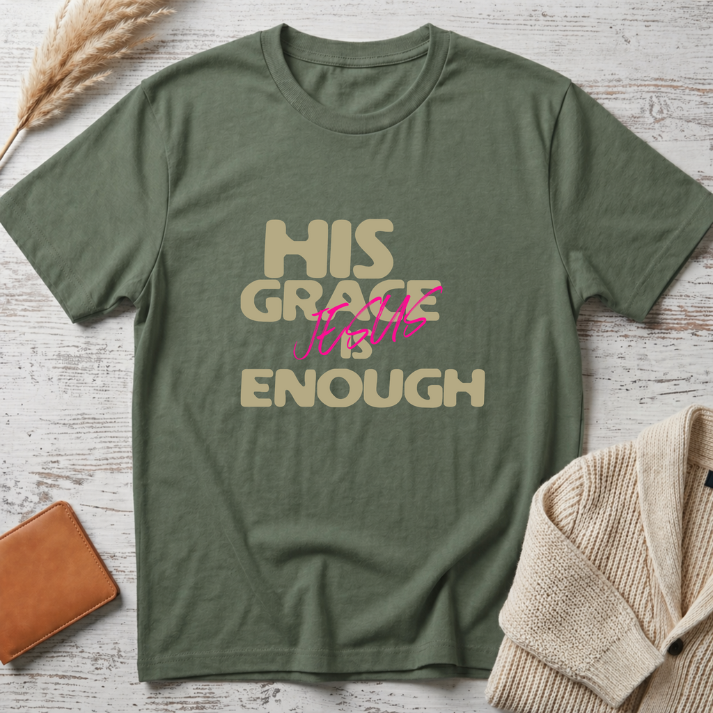 His grace T-Shirt