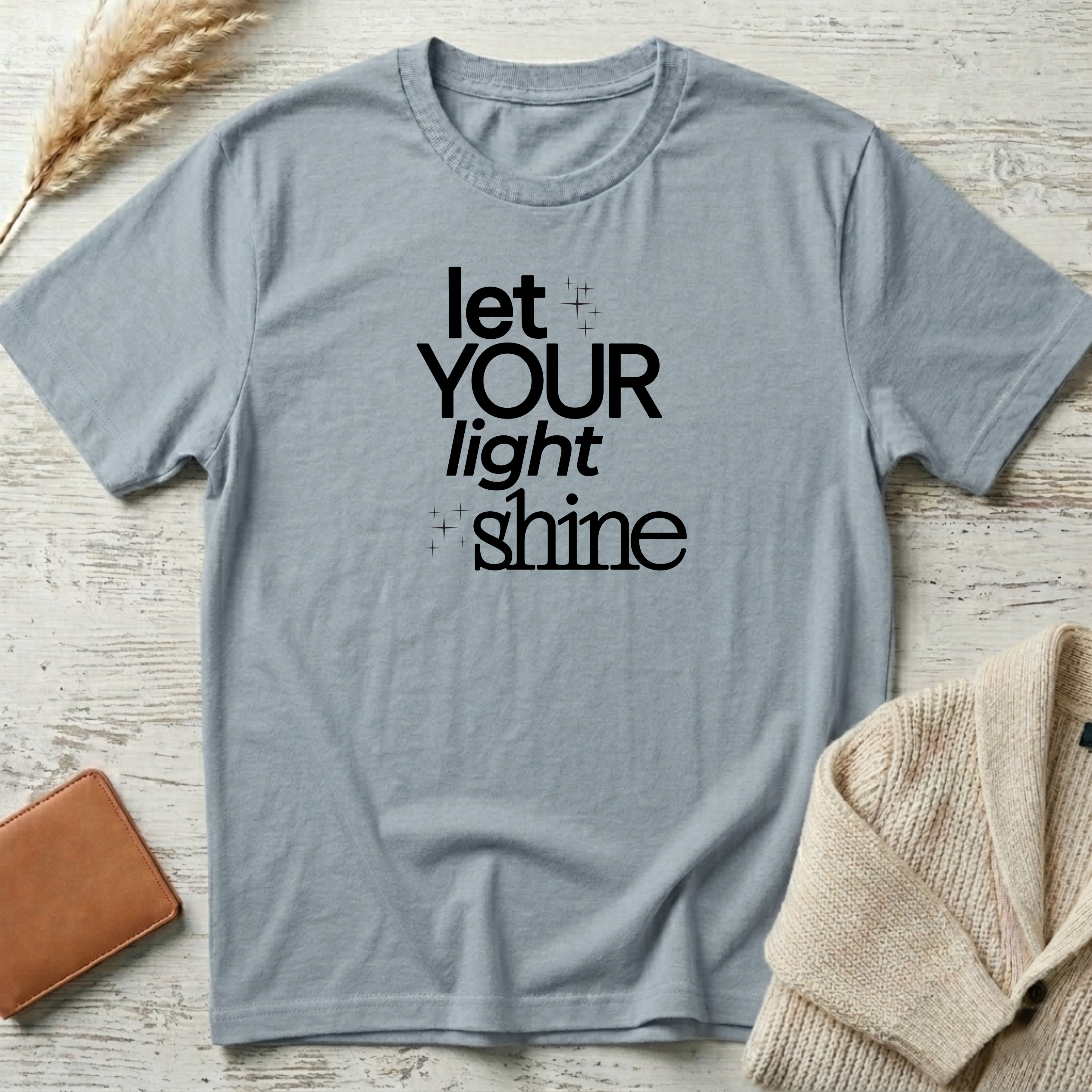 Let your light shine T-Shirt