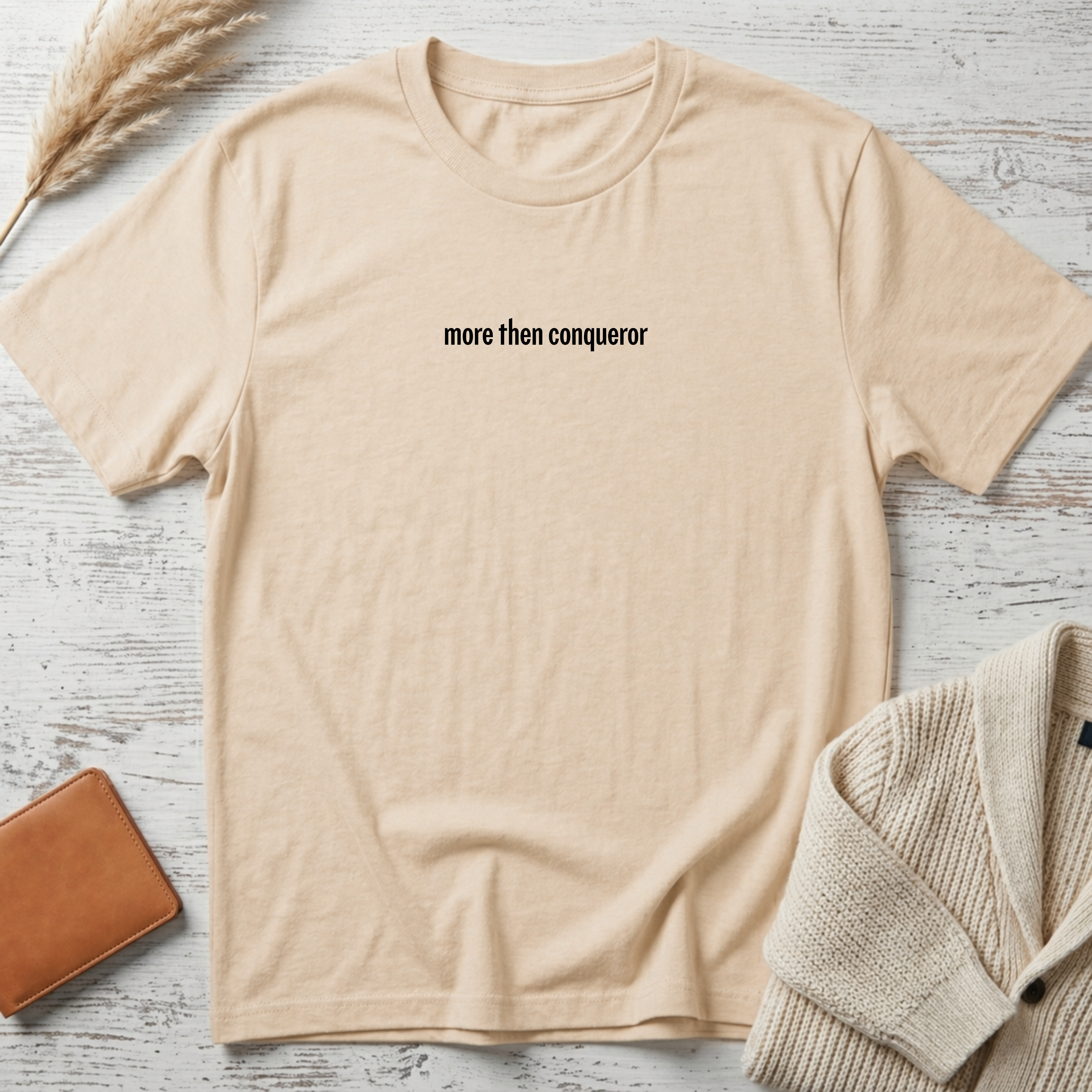 More then conqueror (black text) T-Shirt