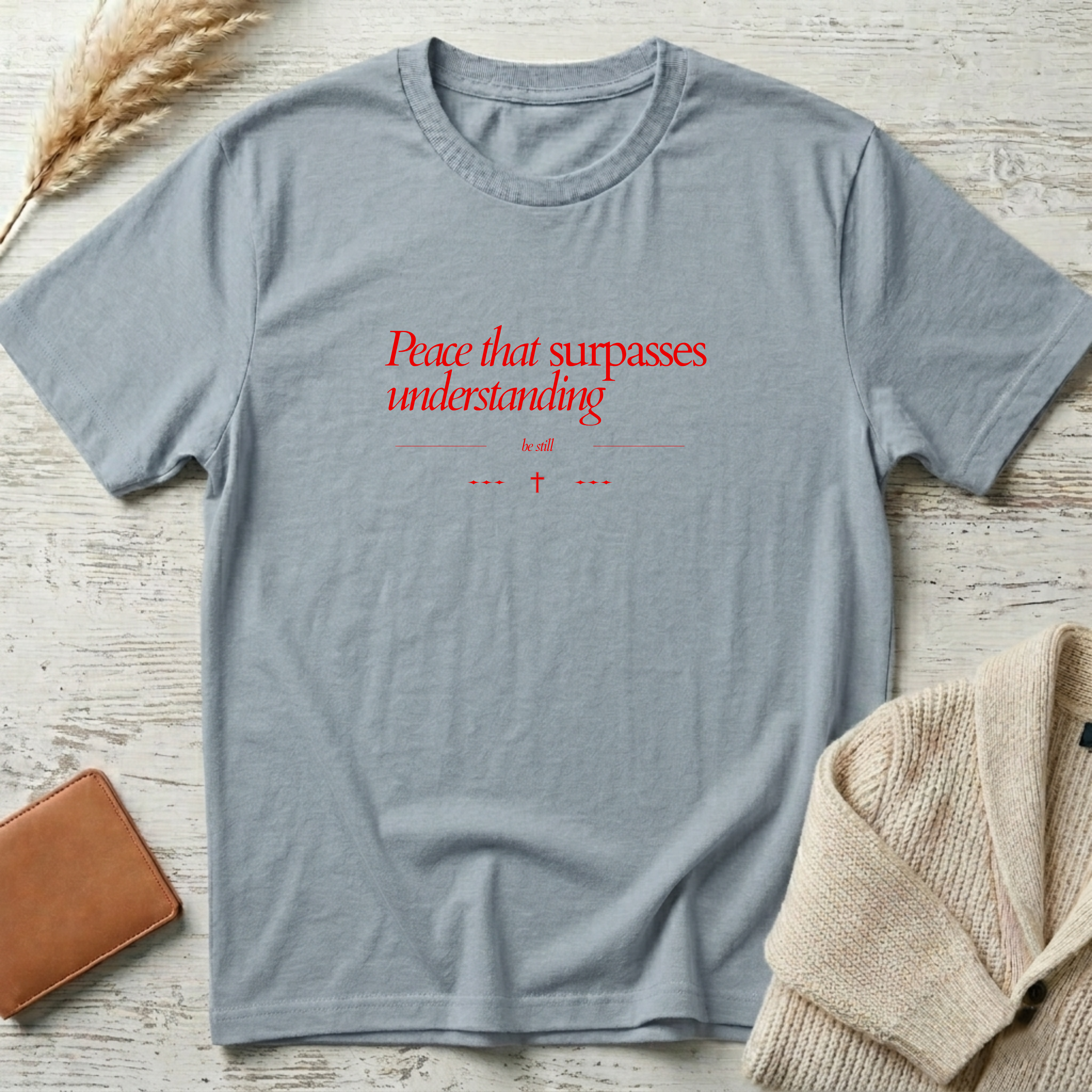 Peace that surpasses T-Shirt