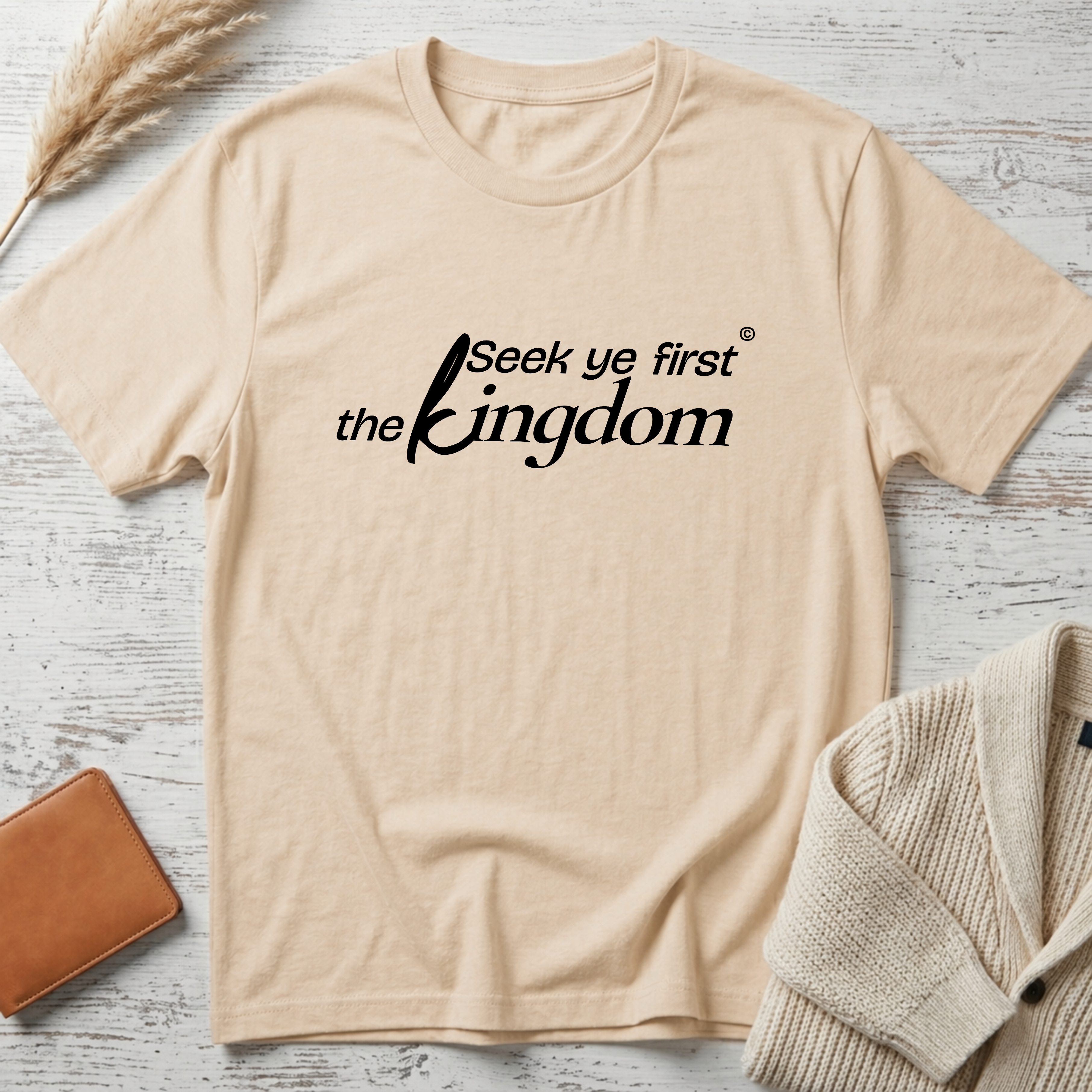 Seek ye first (black text) T-Shirt