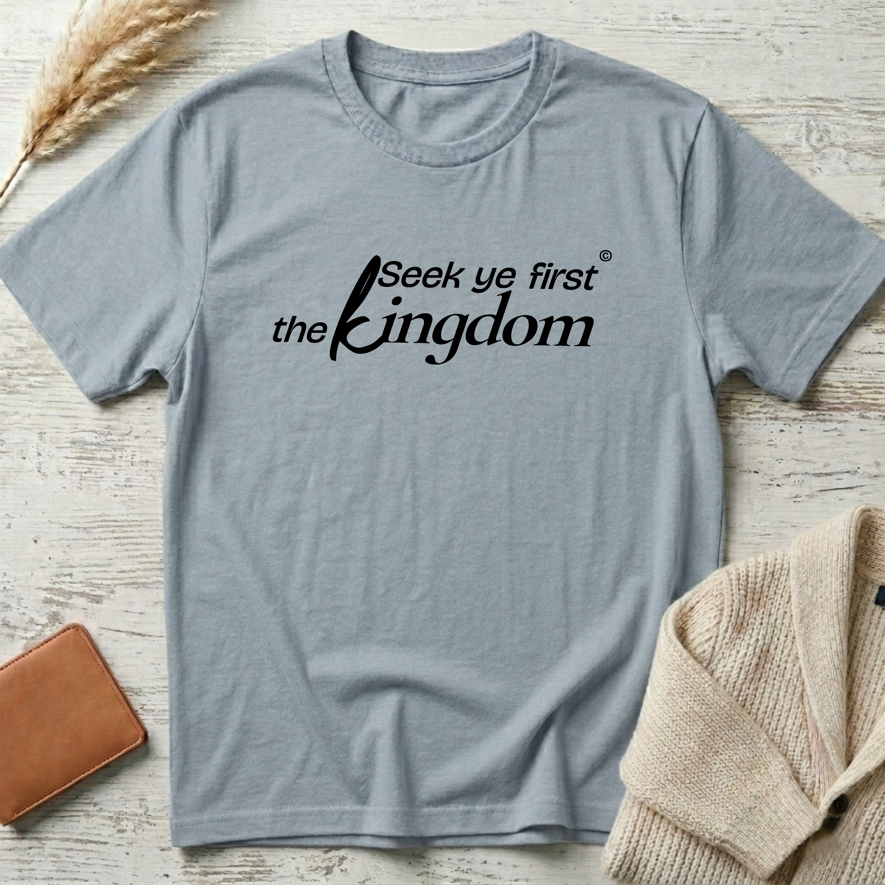 Seek ye first (black text) T-Shirt