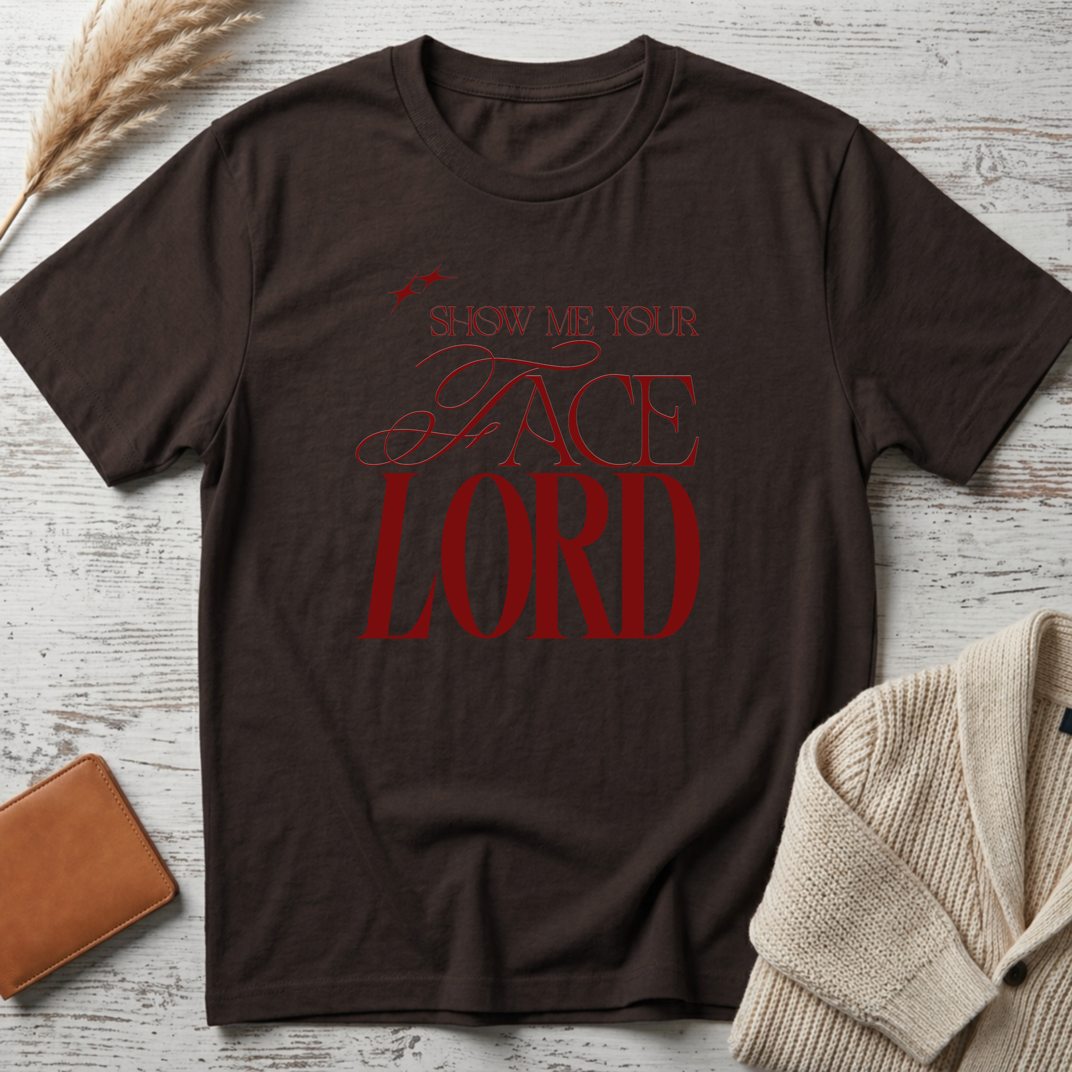 Show me Your face T-Shirt