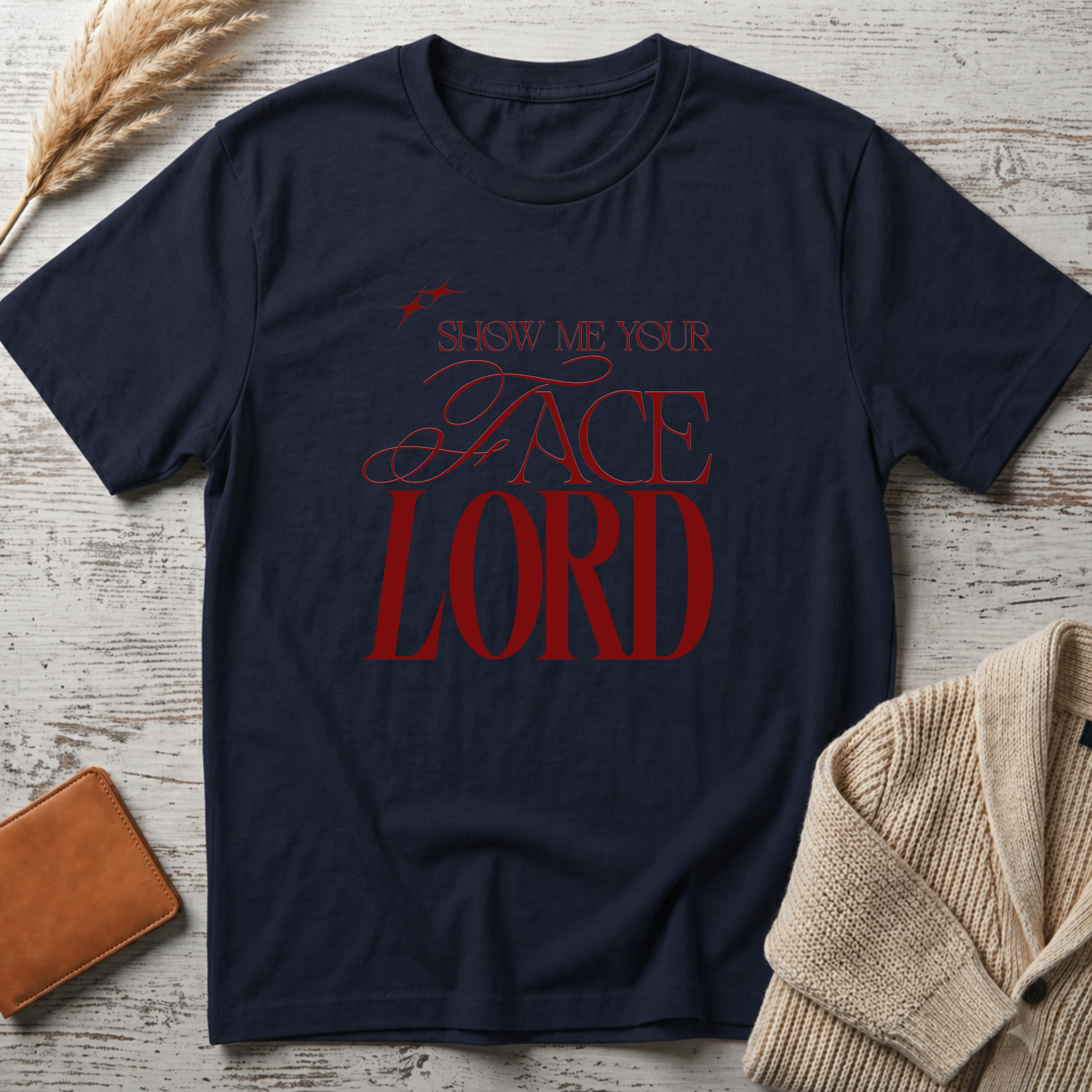 Show me Your face T-Shirt