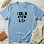 Truth over lies T-Shirt