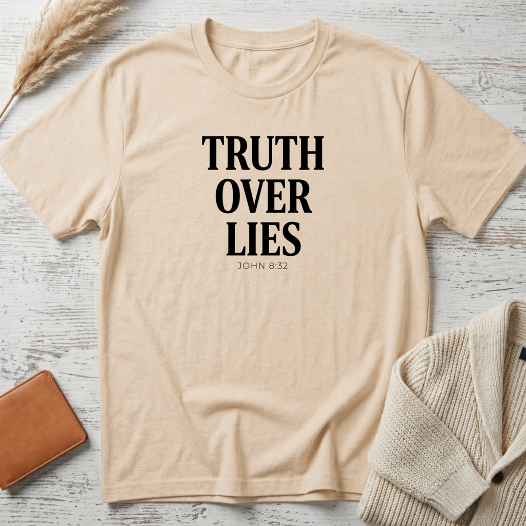 Truth over lies T-Shirt
