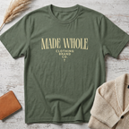 Made whole (white text) T-Shirt