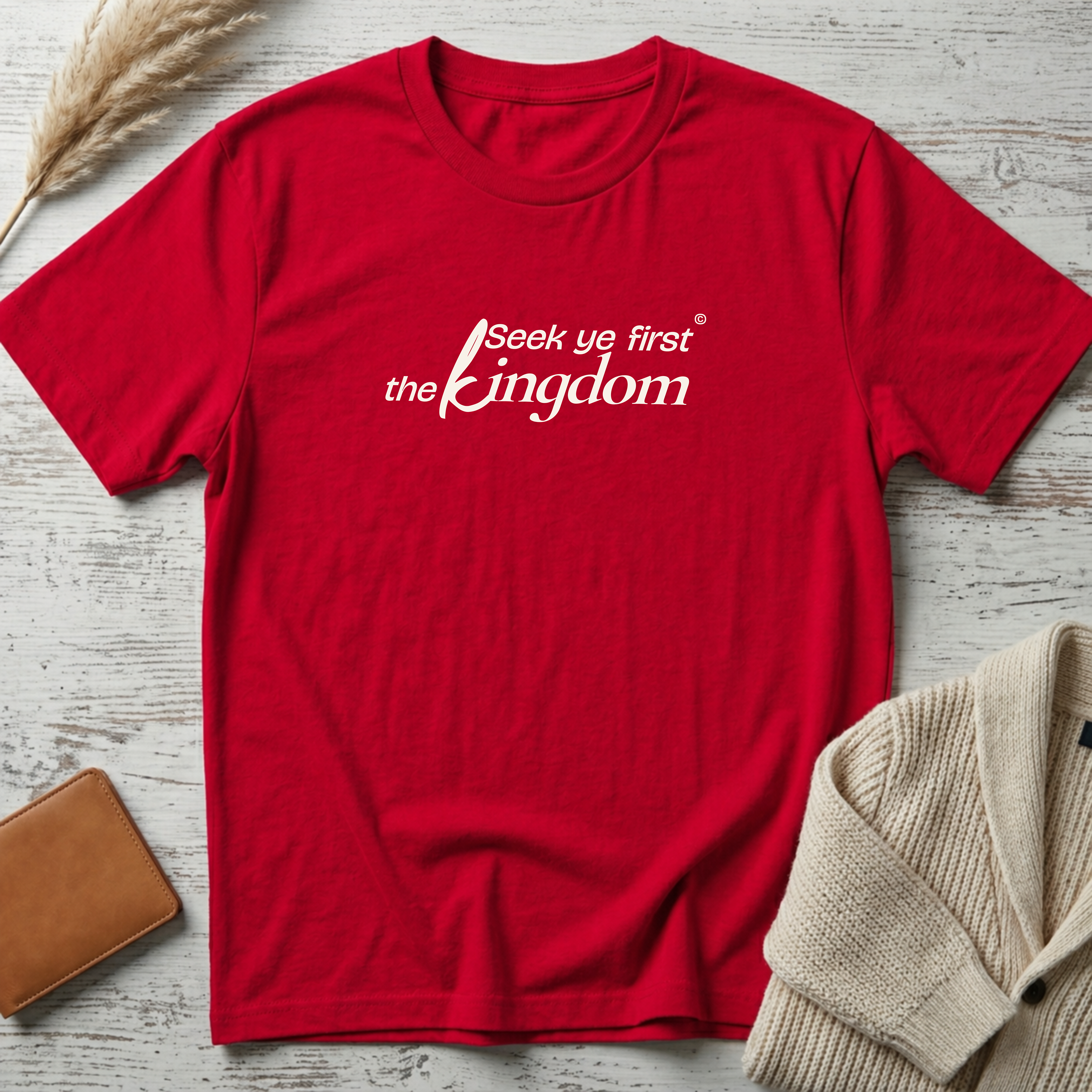 Seek ye first (beige text) T-Shirt
