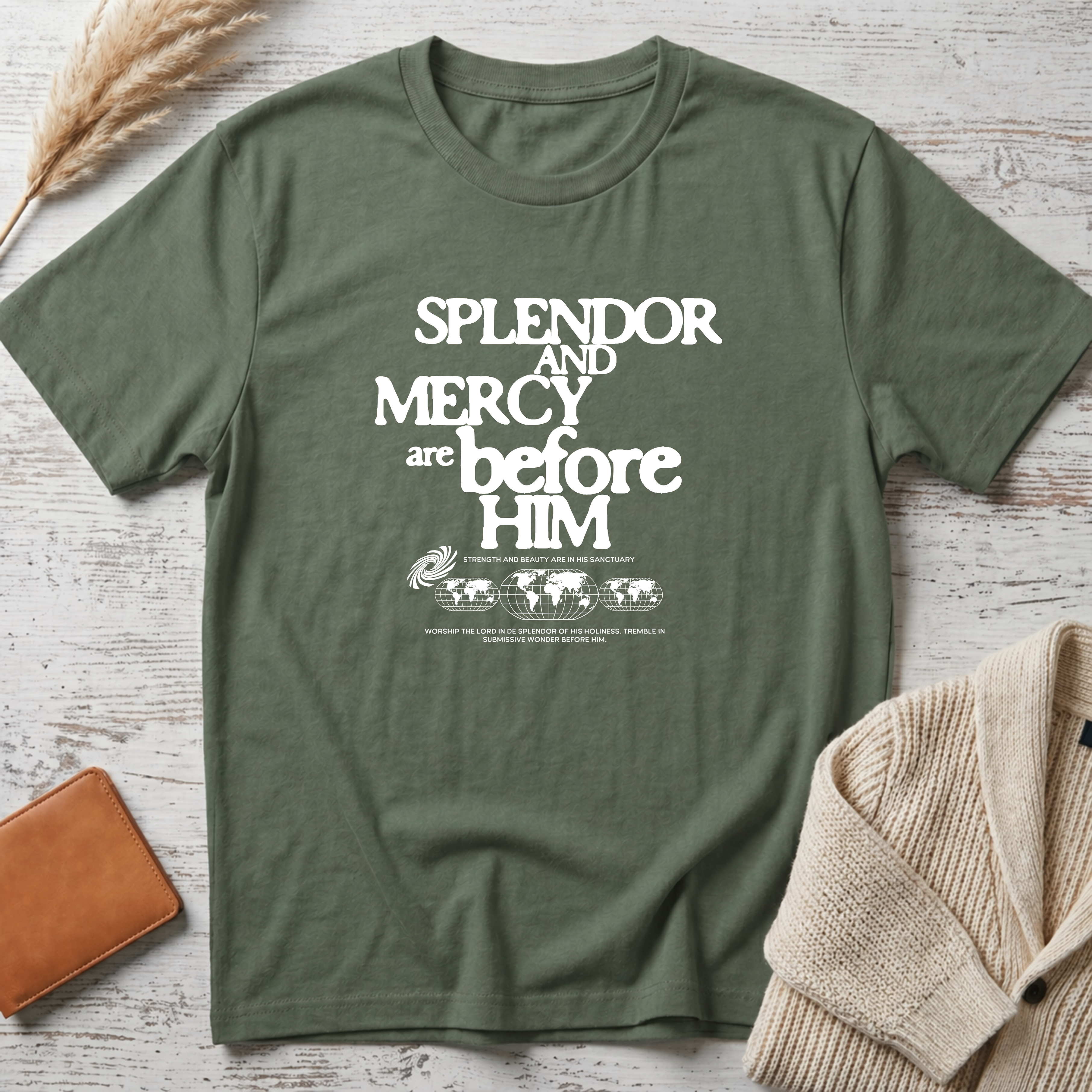Splendor and mercy (white big text) T-Shirt