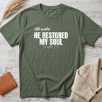 He restored (white text) T-Shirt
