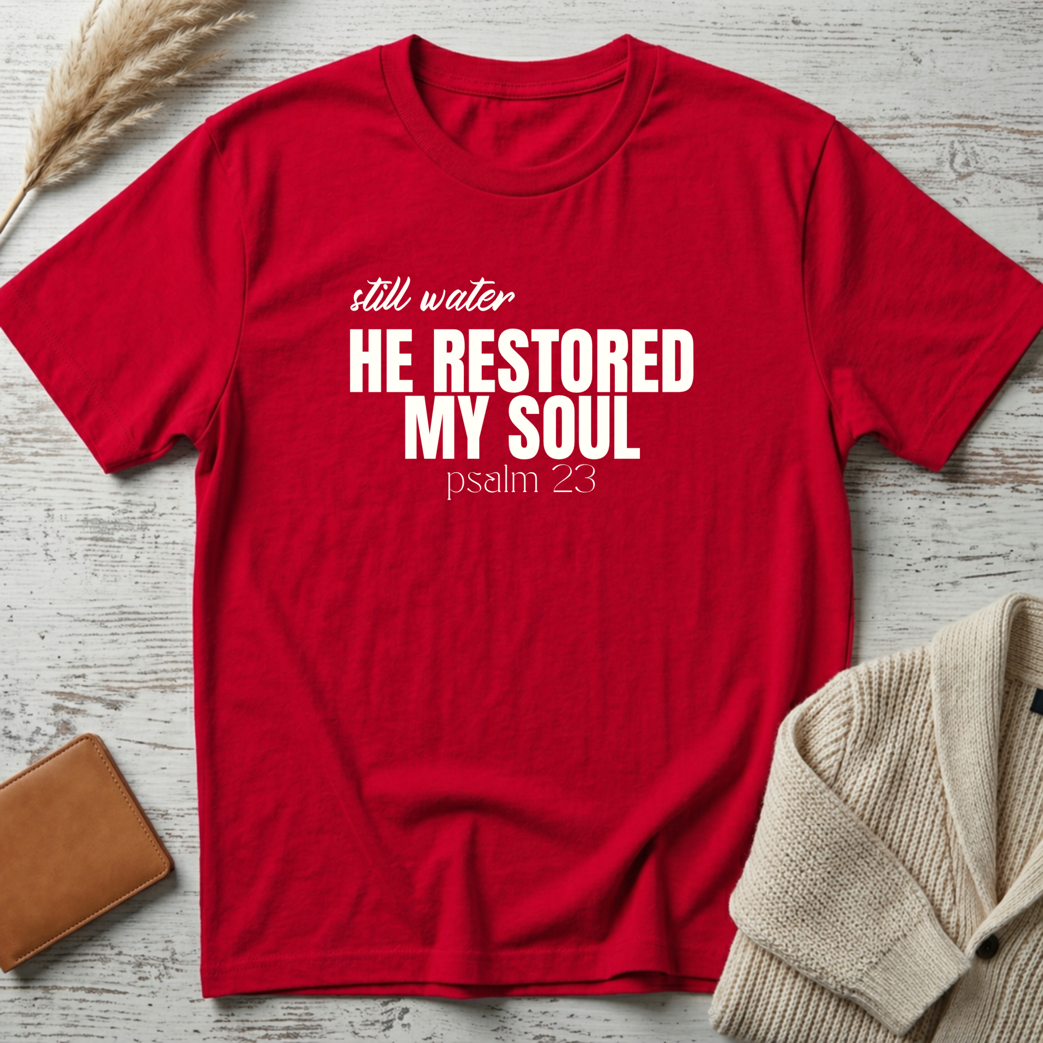 He restored (white text) T-Shirt