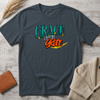 Grace upon grace T-Shirt